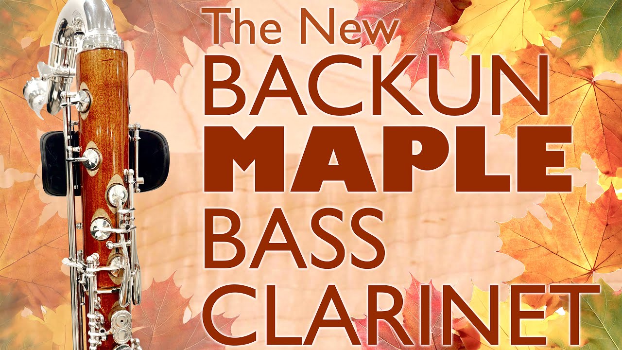 Бас-кларнет Backun Q — теперь с кленовым вкусом 🍁