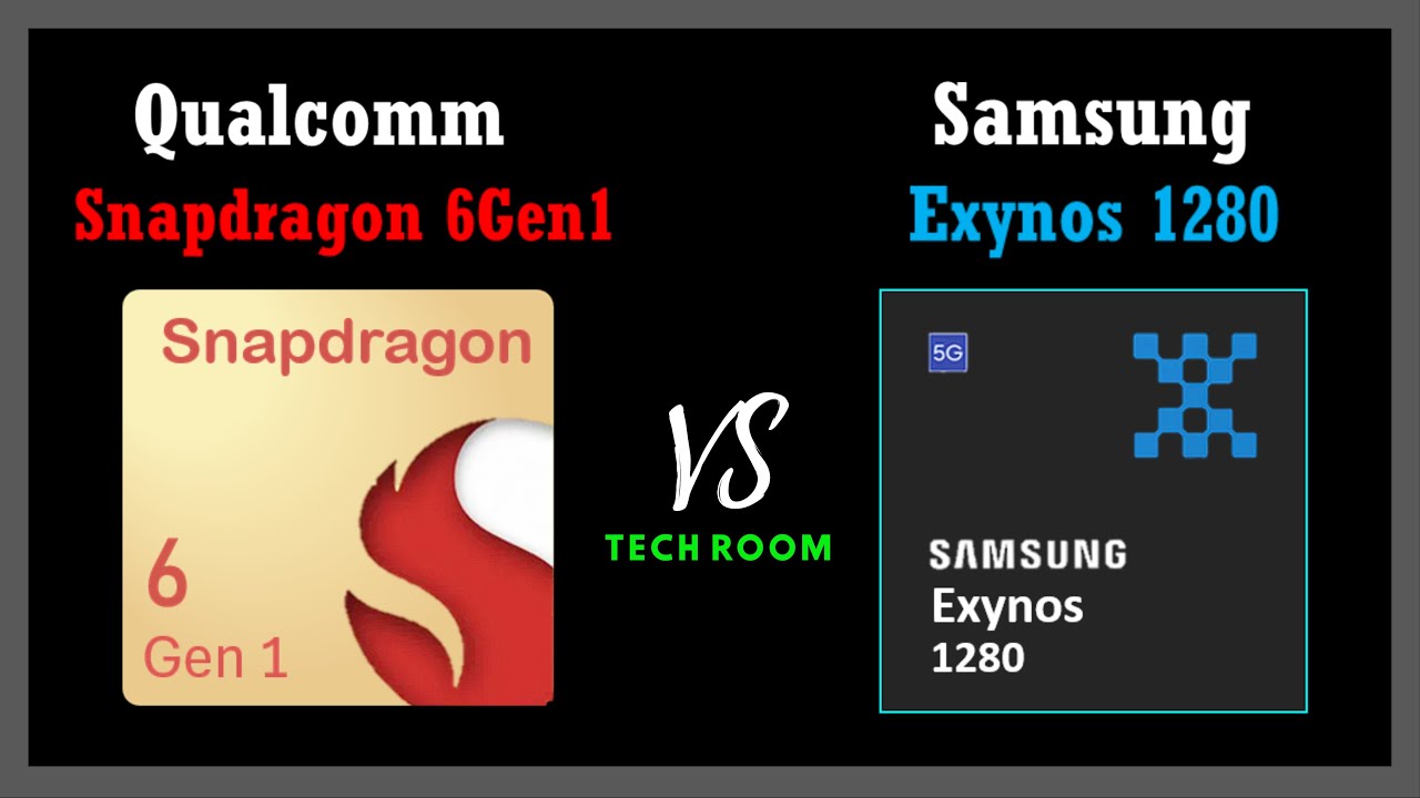 Snapdragon 6 Gen 1 VS Exynos 1280 Which Is Best Exynos 1280 Vs snapdragon-6-gen-1-vs-exynos-1280-which-is-best-exynos-1280-vs
