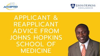 Applicant and Reapplicant Advice from Johns Hopkins Med