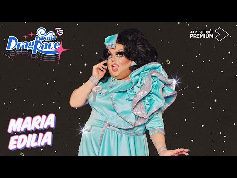 Conoce a María Edilia | &#039;Drag Race España T3&#039; estreno el 16 de abril solo en ATRESplayer PREMIUM