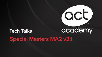 Special Masters MA2 v3.1 - Tech Talks 02-18-2016