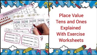 What is place Value ||Tens and Ones explained with Exercise ||Brain boosting worksheets Maths