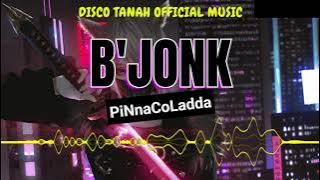 B'JoNk - PiNnaCoLadda
