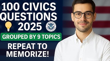 100 Civics Questions for U.S. Citizenship 2025 – Practice by 9 Groups & Repeat Answers to Memorize