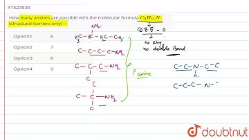 How many amines are possible with the molecular formula `C_(4)H_(11)N` (structural isomers only) :-