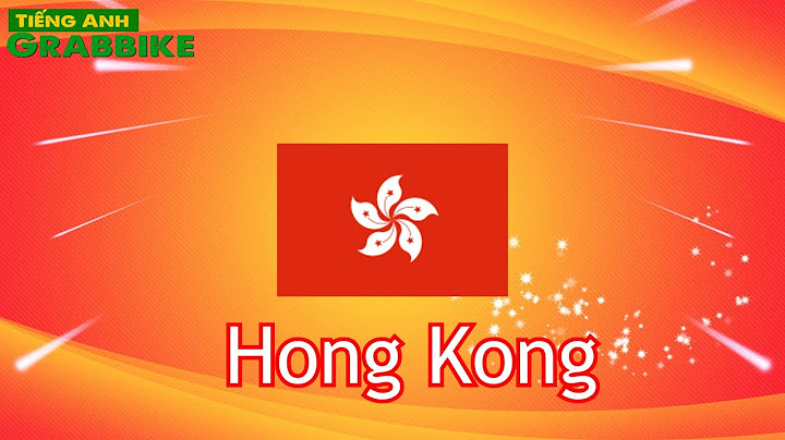 Người hồng kong tiếng anh là gì năm 2024