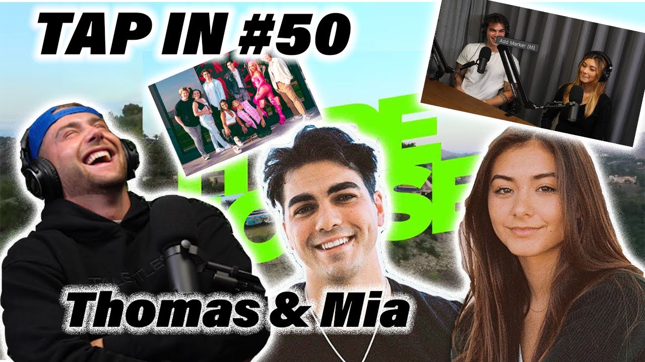 THOMAS & MIA CLAP BACK ON DRAMA FROM NETFLIX'S HYPE HOUSE | Tap In w/ Harry Jowsey | 50