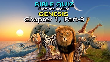 Bible Quiz Genesis Chapter 1 Part 3