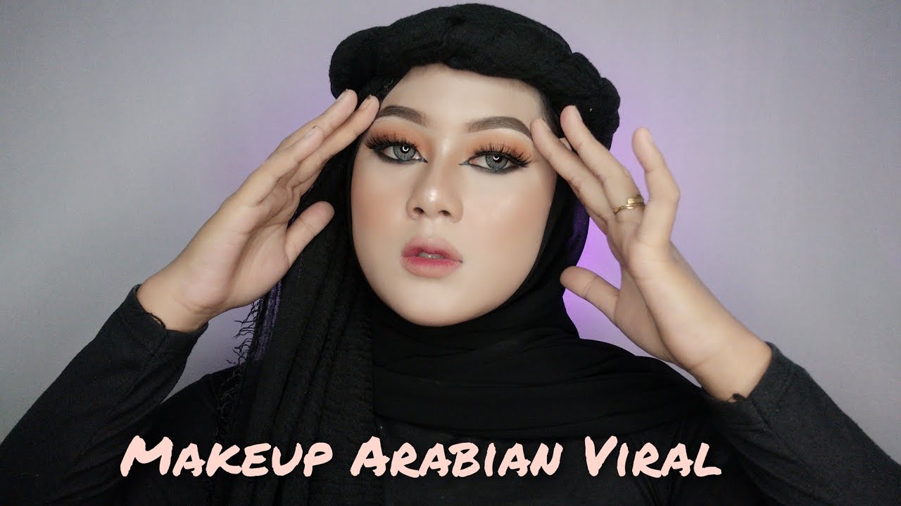 Makeup Arabian Look Tutorial Hijab