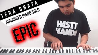 Tera Ghata - Gajendra Verma - EPIC PIANO COVER chords