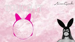 Ariana Grande - Touch It (Bass Boosted) Resimi