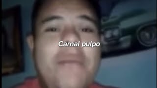Carnal Pulpo. Les Prometí No Llorar, Pero Lo Voy A Hacer Junior H Intro Letra