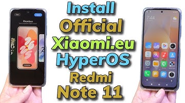 Install Official Xiaomi.eu HyperOS On Redmi Note 11