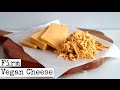 How To Make | Firm Vegan Cheese | Shreddable