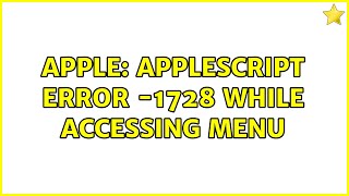Apple: AppleScript error -1728 while accessing menu
