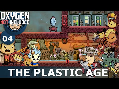 STARTING THE PLASTIC AGE - Oxygen Not Included: Ep. #4 - Building The Ultimate Base