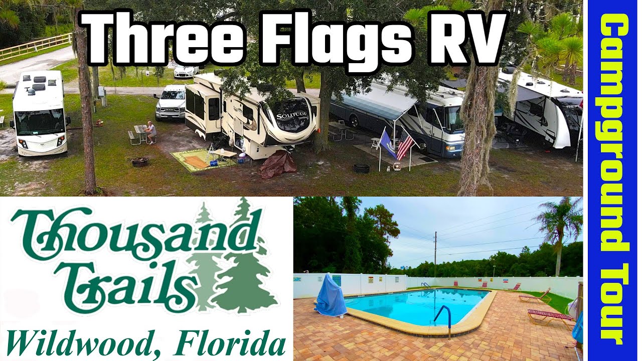 Three Flags RV Campground, Wildwood, Florida, Thousand Trails (RV Living Full Time) YouTube