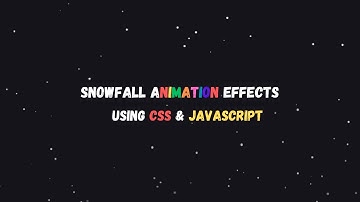 🌨 Snowfall Animation Effects using CSS & JavaScript | HTML CSS Animations ❄
