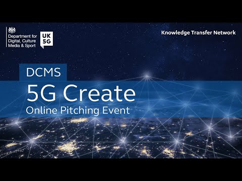 DCMS 5G Create: Online Pitching Event