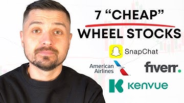 7 "Cheap" Wheel Strategy Stocks Under $20 (Great For Beginners)
