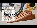 Cutting Board Kicker Ramp with Seth's Bike Hacks | How To Build - Woodworking Cutting Board Kicker Ramp with Seth's Bike Hacks | How To Build - Woodworking