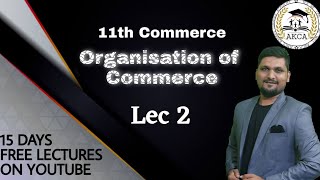 Lec 2 | 11th Commerce | OCM |Chap 2| 20Marks