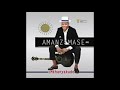 AMANZIMASE FT NGIGA | NGAKUSHELA NGANAKILE1