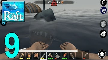 Survival On Raft: Crafting In The Ocean - Gameplay Walkthrough Part 9