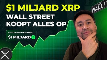 XRP Knalt Voorbij BTC & ETH: Wall Street Stapt Massaal in met $1 Miljard!