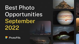 What to Photograph in September 2022