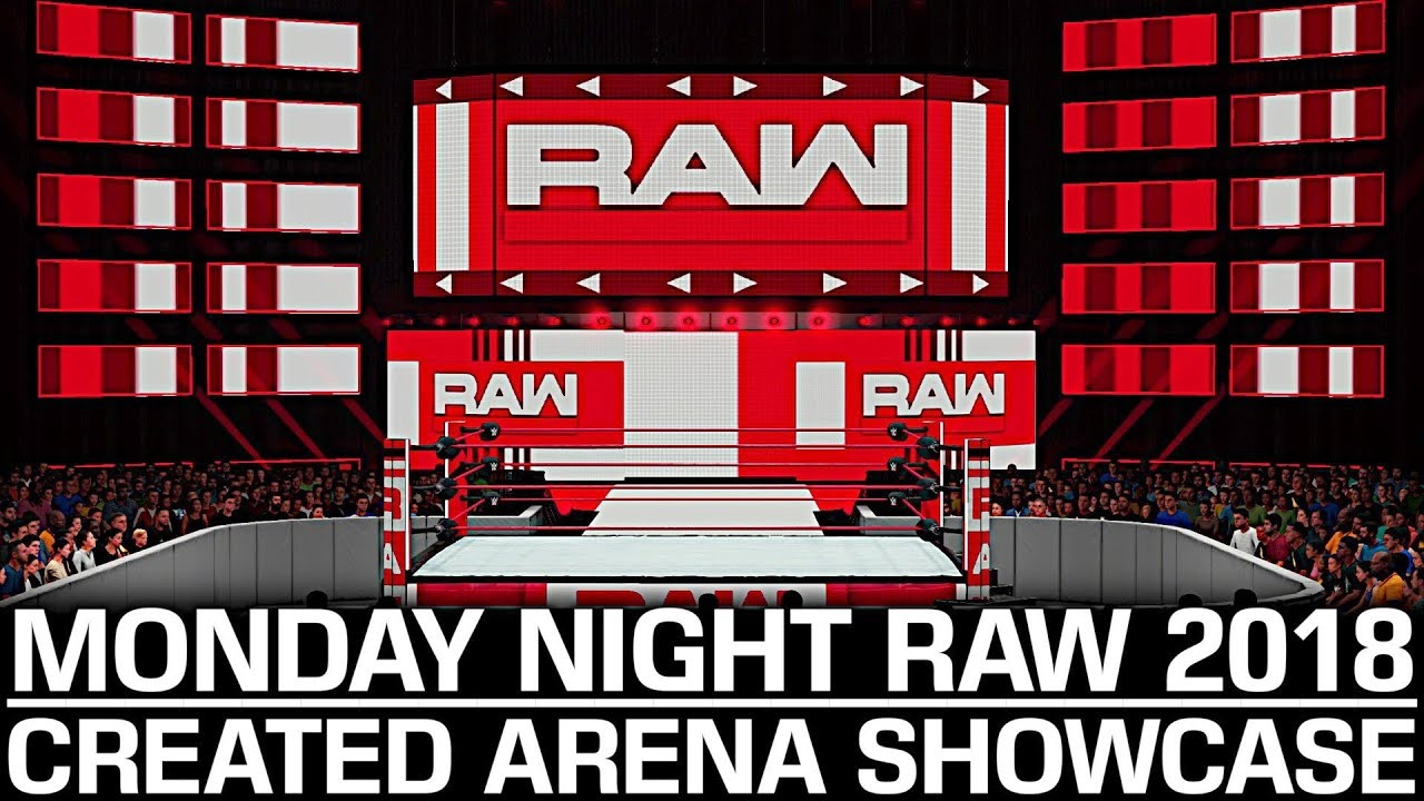 Wwe 2k18 Showcase Updated Monday Night Raw 18 Arena Youtube Wwe 2k18 Showcase Updated Monday Night Raw 18 Arena Youtube