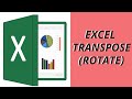 Excel Transpose (rotate) data from rows to columns or vice versa