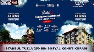 I - İstanbul Tuzla 250 Bi̇n Sosyal Konut Kura Çekilişi