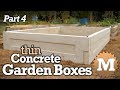 Make thin csa concrete garden boxes part 4  cast garden forms