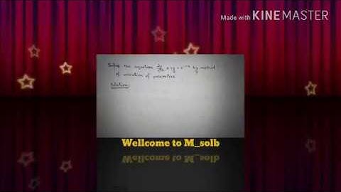 Solve 1st order ODE by Variation of Parameters