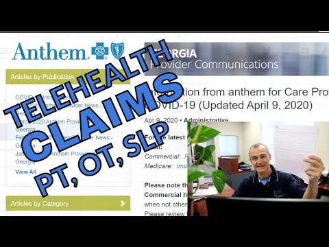 How to submit a telehealth claim for Anthem BCBS for PT OT SLP in 2020