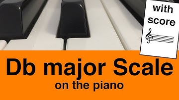 Db Major Scale Piano Tutorial With Score✨