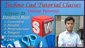 Lec-21 I Standard Mate in Solidworks I Er. Md Azad Khan I Autocad I Solidworks I Ansys I CNC IStaad