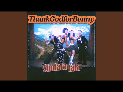 SHALALA LALA