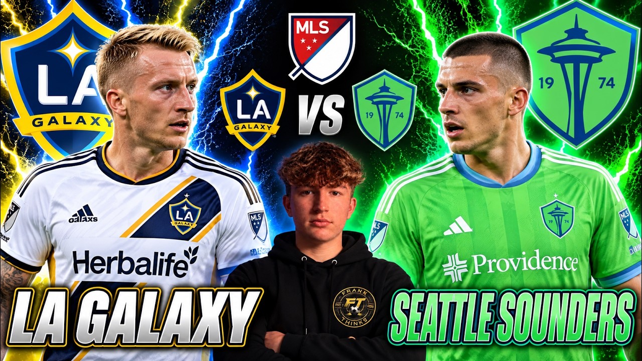 LIVE: LA Galaxy vs Seattle Sounders Watchalong | MLS 2026