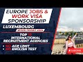 🇱🇺 12 BEST Recruitment Agencies in Luxembourg | Work Permit and Work Visa Sponsorship