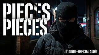K1(LND)–Pieces 2 (Official Lyric) (Prod.Gore Ocean)