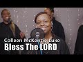 Bless the lord  sung by colleen mckenzie luke