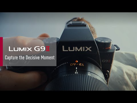 Introducing LUMIX G9II | Capture the Decisive Moment