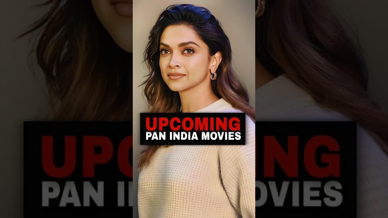 Upcoming Pan India Movies Of Deepika Padukone🔥 