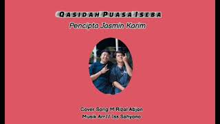 Download Lagu Qasidah Puasa Iseba ( Jasmin A Karim ) // Cover Rizal Abjan MP3