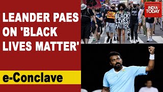 Leander Paes Exclusive On George Floyd, Black Lives Matter| India Today eConclave