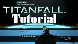 Titanfall BETA | Full Tutorial | PC/XBOX ONE