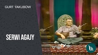 Gurt Ýakubow - Serwi agajy