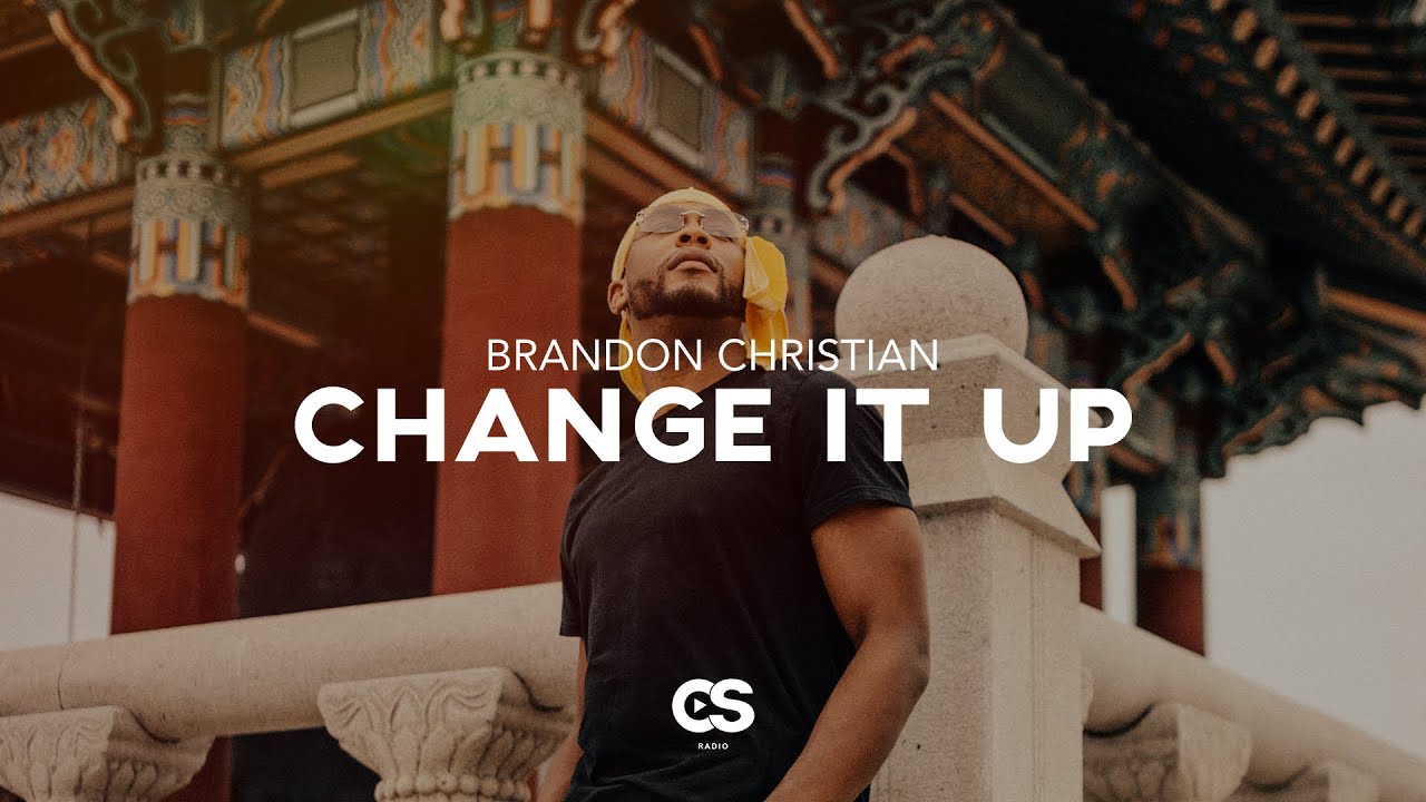 Brandon Christian Rapper Brandon Christian - Change It Up - YouTube